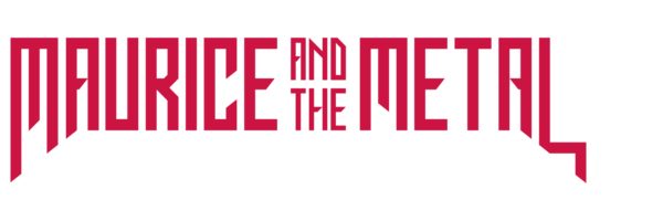 Maurice & The Metal