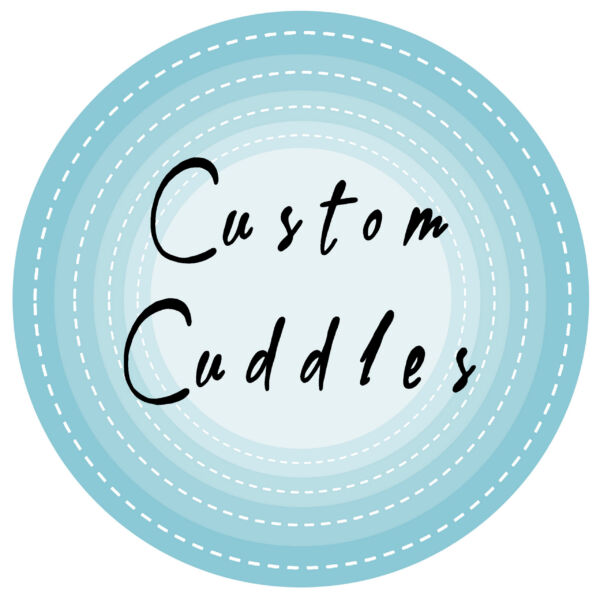 Custom Cuddles